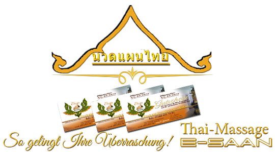 Thai-Massage Gutschein online Shop E-Saan traditionelle Thai-Massage Gutschein Shop in Göppingen